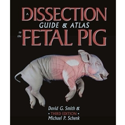 NFS DISSECTION GUIDE & ATLAS TO FETAL PIG