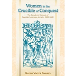 WOMEN IN THE CRUCIBLE OF CONQUEST