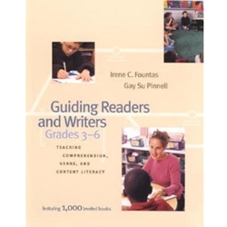GUIDING READERS+WRITERS,GRADES 3-6