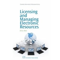 LICENSING & MANAGING ELECTRONIC RESOURCES