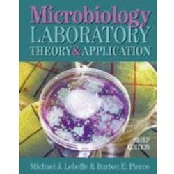 MICROBIOLOGY: LABORATORY THEORY & APPLICATION (LOOSELEAF)