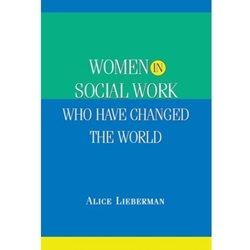 WOMEN IN SOCIAL WORK WHO HAVE CHANGED..