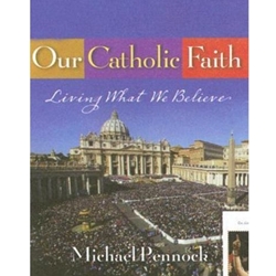OUR CATHOLIC FAITH