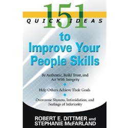 151 QUICK IDEAS TO IMPROVE YOUR PEOPLE SKILLS