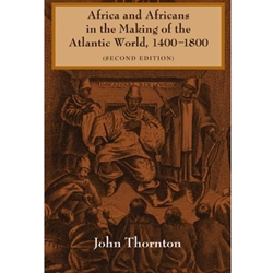 AFRICA+AFRICANS IN MAKING OF ATLANTIC..