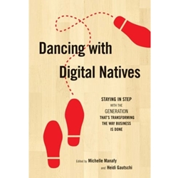 DANCING WITH DIGITAL NATIVES: STAYING IN STEP