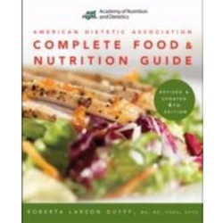 AMER.DIETETIC ASSOC. COMPLETE FOOD+NUTRITION GUIDE