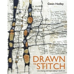 DRAWN TO STITCH: LINE DRAWING AND MARK-MAKING