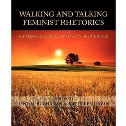 WALKING & TALKING FEMINIST RHETORICS