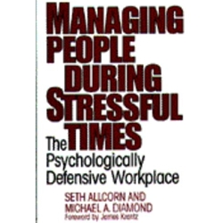 MANAGING PEOPLE DURING STRESSFUL TIMES