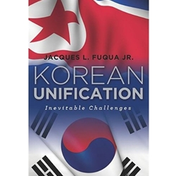 KOREAN UNIFICATION: INEVITABLE CHALLENGES
