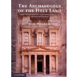 ARCHAEOLOGY OF THE HOLY LAND