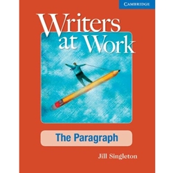 WRITERS AT WORK:PARAGRAPH