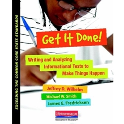 GET IT DONE! WRITING+ANALYZING INFORMATIONAL TEXTS