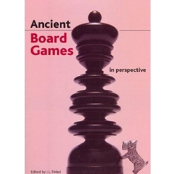 ANCIENT BOARD GAMES IN PERSPECTIVE