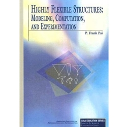 HIGHLY FLEXIBLE STRUCTURES
