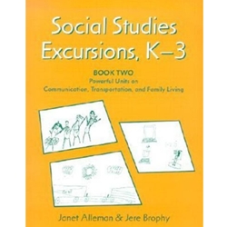 SOCIAL STUDIES EXCURSIONS K-3,BK.TWO
