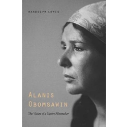 ALANIS OBOMSAWIN:VISION OF A NATIVE