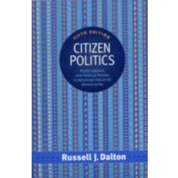 CITIZEN POLITICS:PUBLIC OPINION...