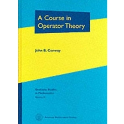 COURSE IN OPERATOR THEORY