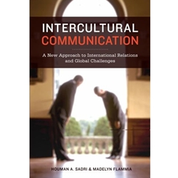 INTERCULTURAL COMMUNICATION: NEW APPROACH TO INTL RELATIONS & GLOBAL CHALLENGES