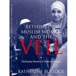 RETHINKING MUSLIM WOMEN AND THE VEIL