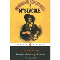 WONDERFUL ADVENTURES OF MRS.SEACOLE...