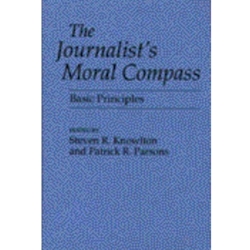 JOURNALIST'S MORAL COMPASS*
