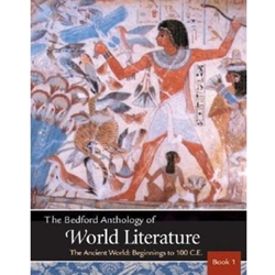 BEDFORD ANTHOLOGY OF WORLD LIT. BOOK 1