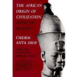 AFRICAN ORIGIN OF CIVILIZATION