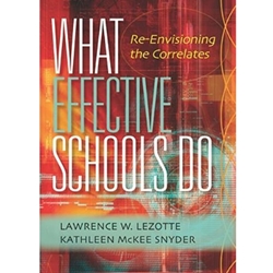 WHAT EFFECTIVE SCHOOLS DO