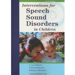 INTERVENTIONS FOR SPEECH SOUND DISORDERS IN CHILDREN W/ DVD