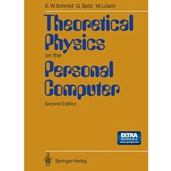 THEORETICAL PHYSICS ON THE PERSONAL COMPUTER
