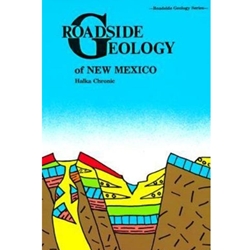 ROADSIDE GEOLOGY OF NEW MEXICO