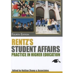 RENTZ'S STUDENT AFFAIRS PRACTICE IN HIGHER EDUCATION