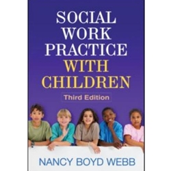 SOCIAL WORK PRACTICE W/CHILDREN