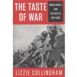 TASTE OF WAR: WORLD WAR II AND THE BATTLE FOR