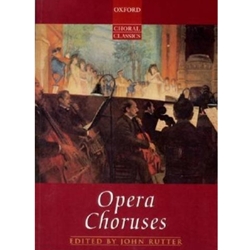 OXFORD CHORAL CLASSICS:OPERA CHORUSES