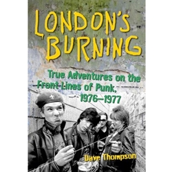 LONDONS BURNING: TRUE ADVENTURES ON THE FRONT