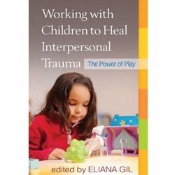 WORKING W/CHILD.TO HEAL INTERPERSONAL..