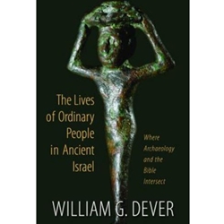 LIVES OF ORDINARY PEOPLE IN ANCIENT ISRAEL