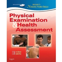 MOSBY'S NURSING VIDEO SKILLS: PHYSICAL EXAMINATION AND HEALTH ASSESSMENT, 2ND EDITION