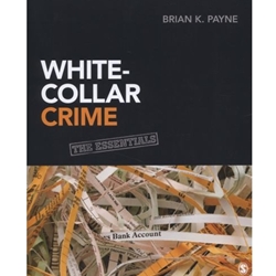 WHITE COLLAR CRIME:ESSENTIALS
