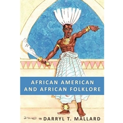AFRICAN AMERICAN AND AFRICAN FOLKLORE NR