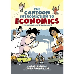 The Cartoon Introduction to Economics, Volume One: Microeconomics