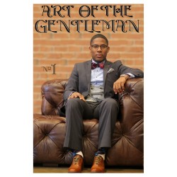 Art of the Gentleman: A Pocket Guide To Fashion