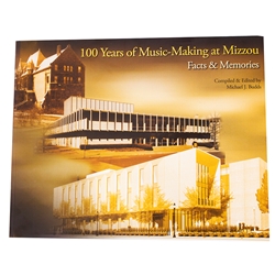 100 Years of Making Music at Mizzou