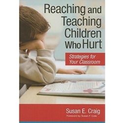 REACHING+TEACHING CHILDREN WHO HURT