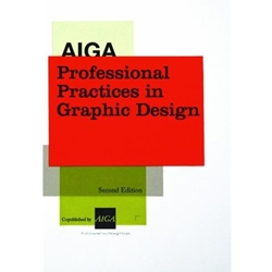 AIGA PROFESSIONAL PRACTICES IN GRAPHIC DESIGN