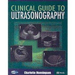 CLINICAL GUIDE TO ULTRASONOGRAPHY